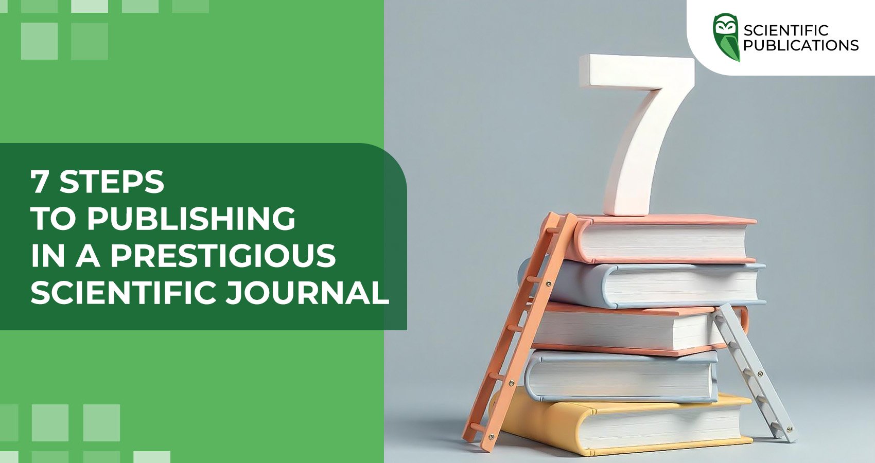 7 steps to publishing in a prestigious scientific journal