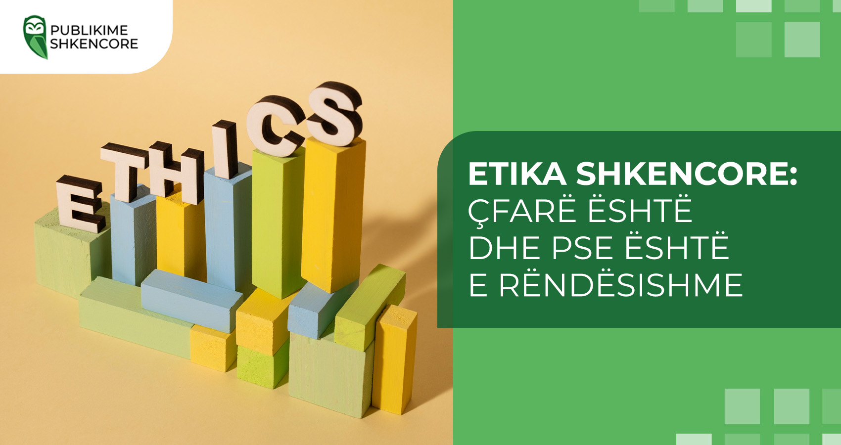 Etika shkencore: çfarë është dhe pse është e rëndësishme