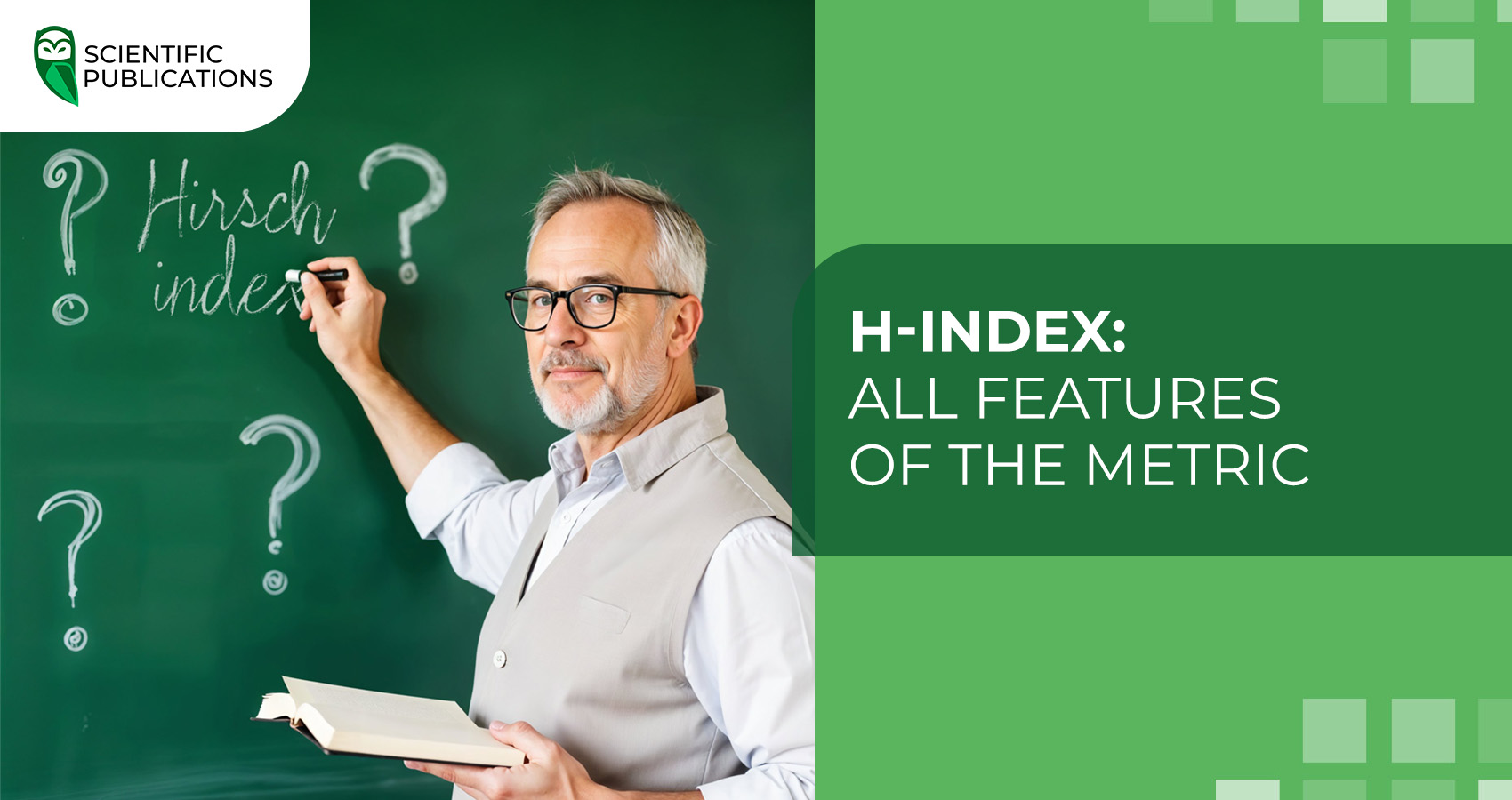 H-index: All features of the metric